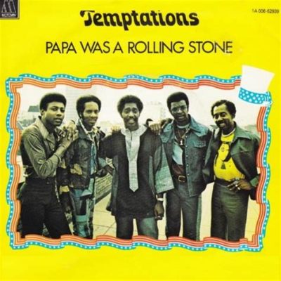 Papa Was A Rollin' Stone Encapsulates Soulful Grooves And Lyrical Storytelling